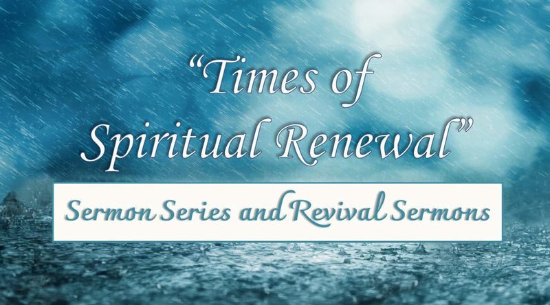 Times of Spiritual Renewal