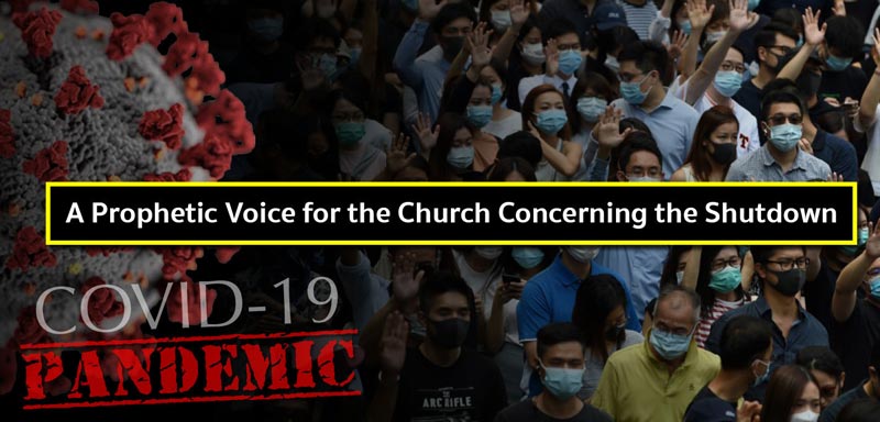 A Prophetic Voice for the Church Concerning the Shutdown